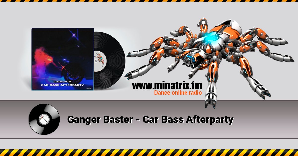 Ganger Baster - Car Bass Afterparty Ganger Baster - Car Bass Afterparty скачать бесплатно