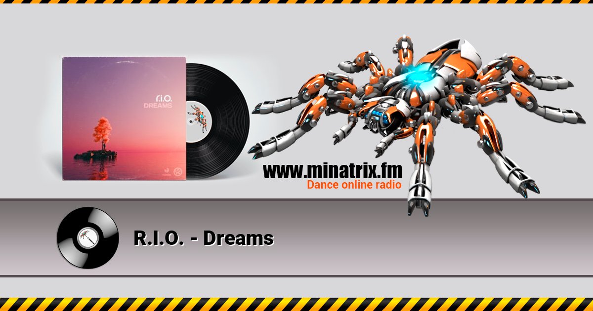 R.I.O. - Dreams R.I.O. - Dreams скачать бесплатно