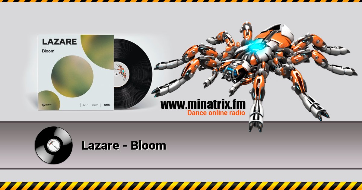 Lazare - Bloom Lazare - Bloom скачать бесплатно