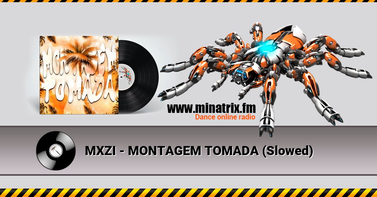 MXZI - MONTAGEM TOMADA (Slowed) MXZI - MONTAGEM TOMADA (Slowed) скачать бесплатно