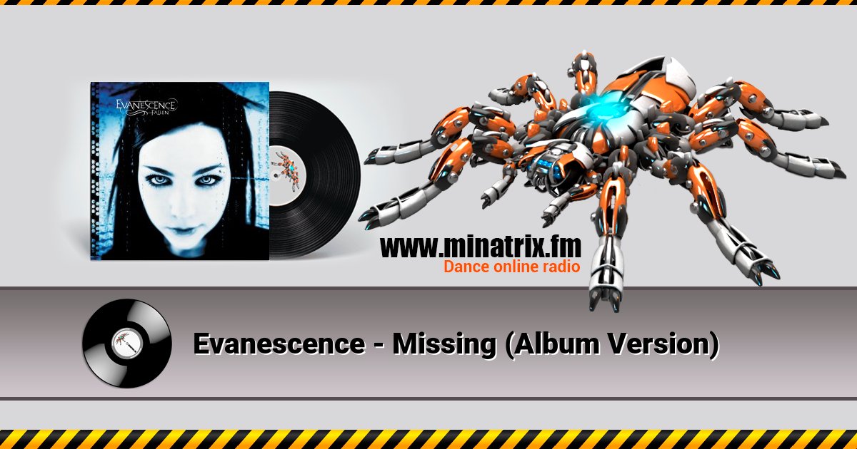 Evanescence - Missing (Album Version) Evanescence - Missing (Album Version) скачать бесплатно