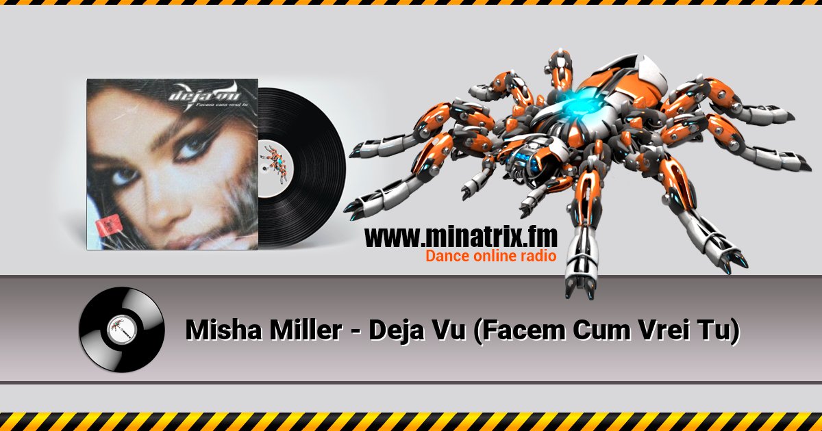 Misha Miller - Deja Vu (Facem Cum Vrei Tu) Misha Miller - Deja Vu (Facem Cum Vrei Tu) скачать бесплатно