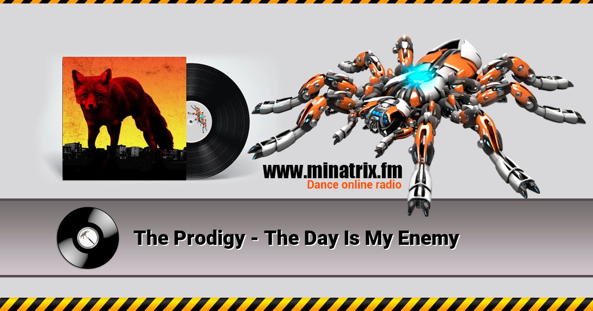 The Prodigy - The Day Is My Enemy The Prodigy - The Day Is My Enemy скачать бесплатно