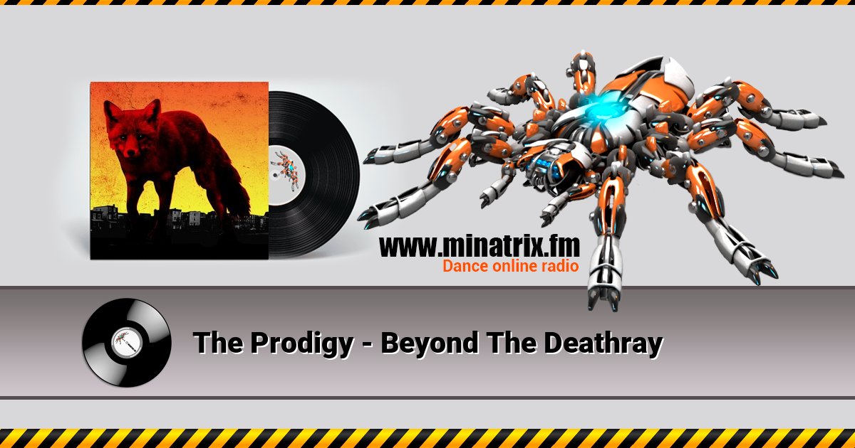 The Prodigy - Beyond The Deathray The Prodigy - Beyond The Deathray скачать бесплатно