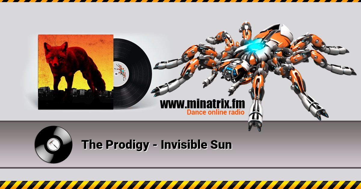 The Prodigy - Invisible Sun The Prodigy - Invisible Sun скачать бесплатно