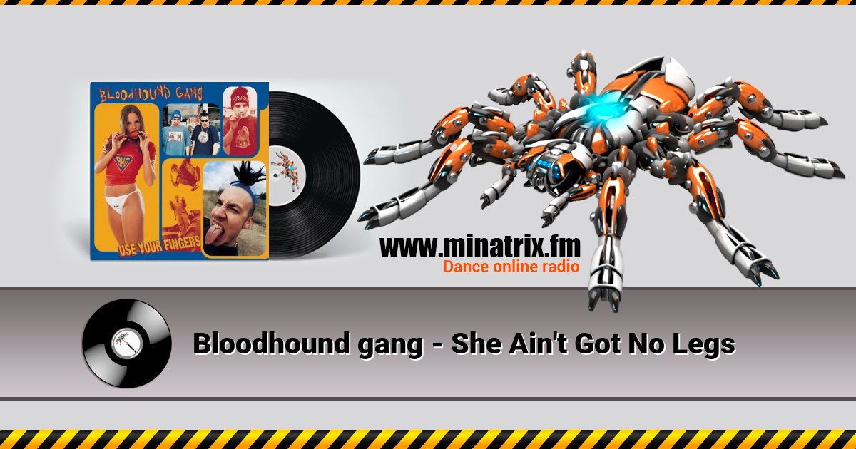 Bloodhound gang - She Ain't Got No Legs Bloodhound gang - She Ain't Got No Legs скачать бесплатно