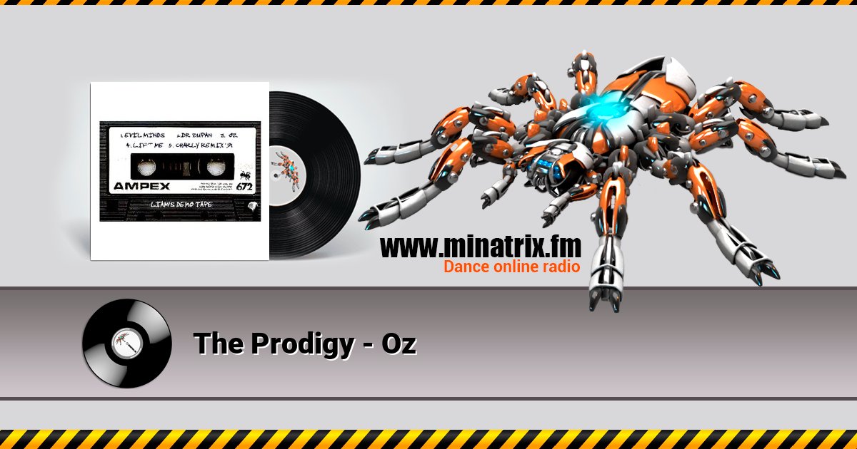 The Prodigy - Oz The Prodigy - Oz скачать бесплатно