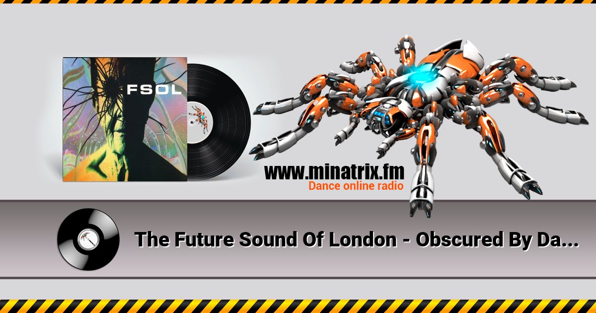The Future Sound Of London - Obscured By Dark Intervals The Future Sound Of London - Obscured By Dark Intervals скачать бесплатно