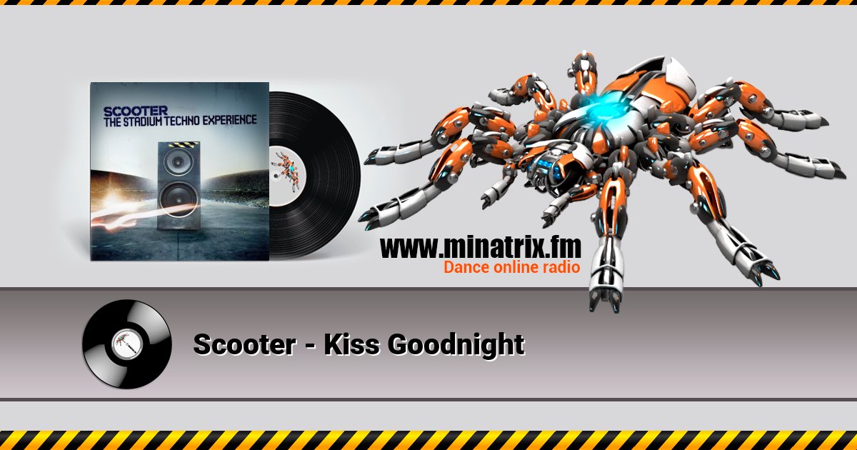 Scooter - Kiss Goodnight Scooter - Kiss Goodnight скачать бесплатно