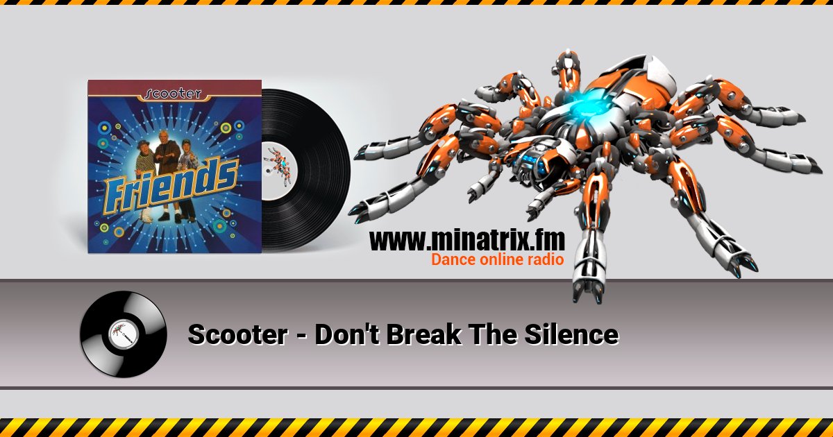 Scooter - Don't Break The Silence Scooter - Don't Break The Silence скачать бесплатно