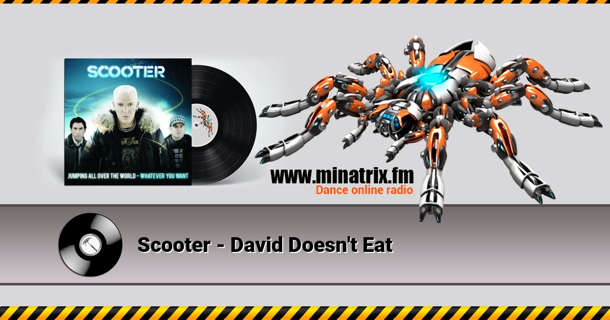 Scooter - David Doesn't Eat Scooter - David Doesn't Eat скачать бесплатно
