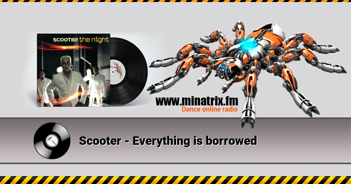 Scooter - Everything is borrowed Scooter - Everything is borrowed скачать бесплатно