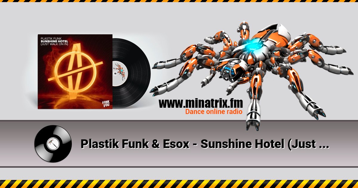 Plastik Funk & Esox - Sunshine Hotel (Just Walk On In)  