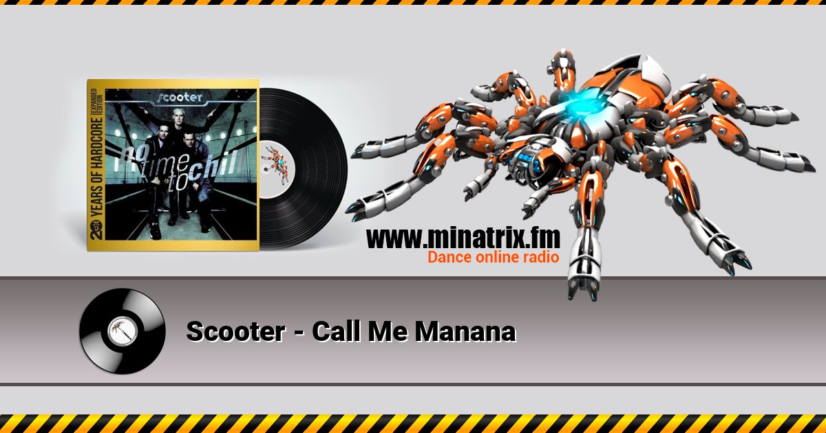 Scooter - Call Me Manana Scooter - Call Me Manana скачать бесплатно