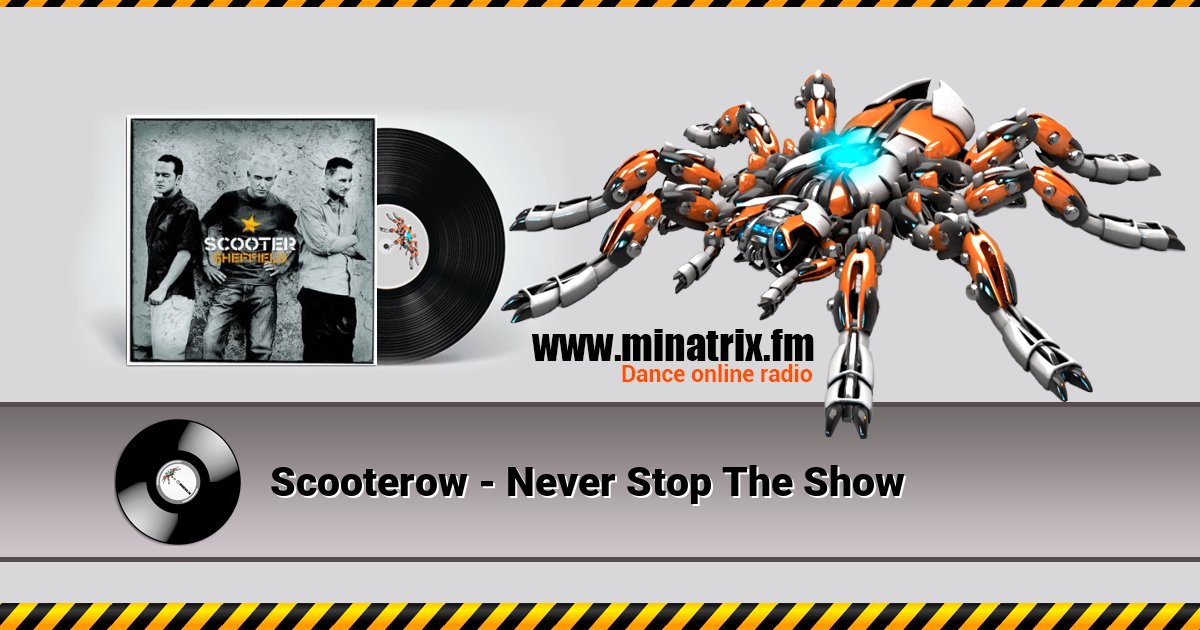 Scooterow - Never Stop The Show Scooterow - Never Stop The Show скачать бесплатно