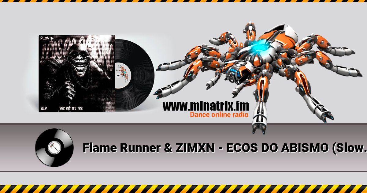 Flame Runner & ZIMXN - ECOS DO ABISMO (Slowed) Flame Runner & ZIMXN - ECOS DO ABISMO (Slowed) скачать бесплатно