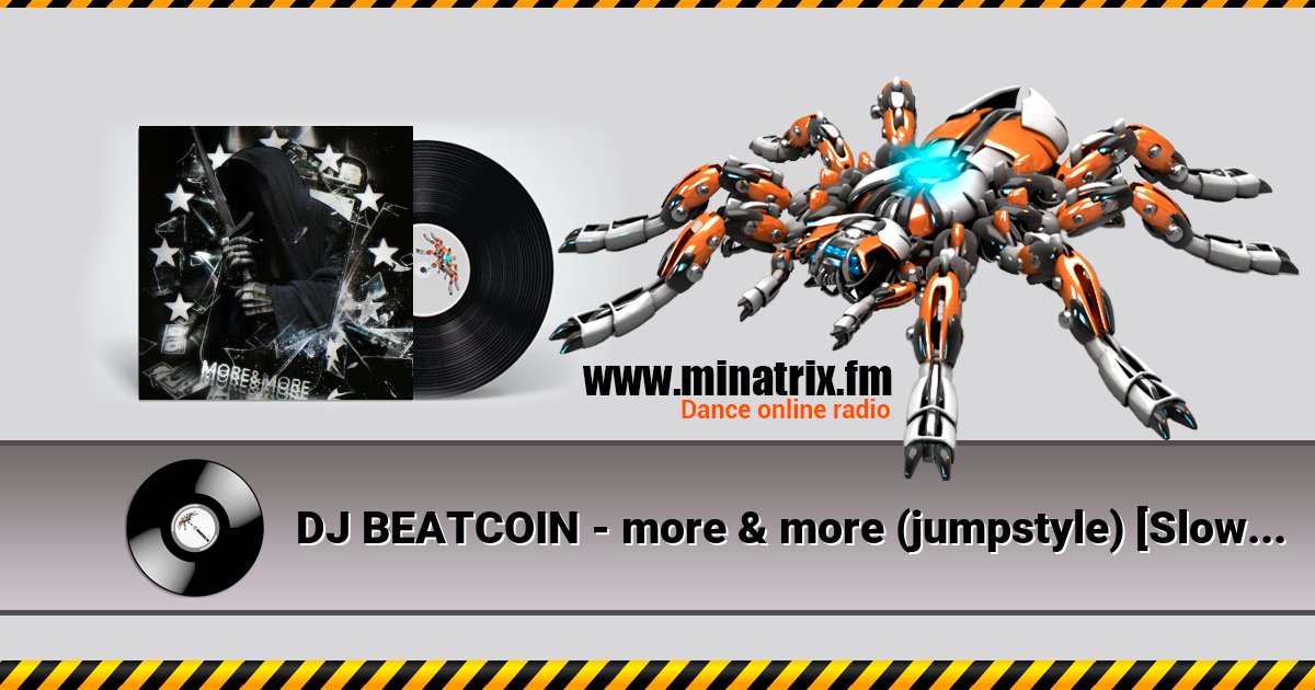 DJ BEATCOIN - more & more (jumpstyle) [Slowed]  