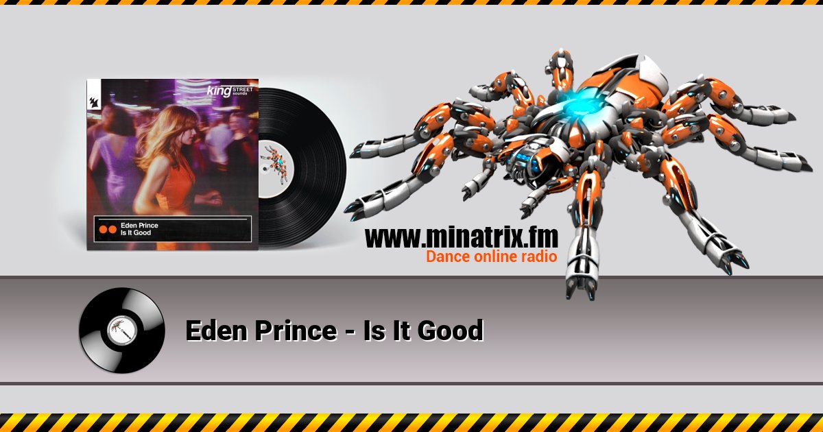 Eden Prince - Is It Good Eden Prince - Is It Good скачать бесплатно