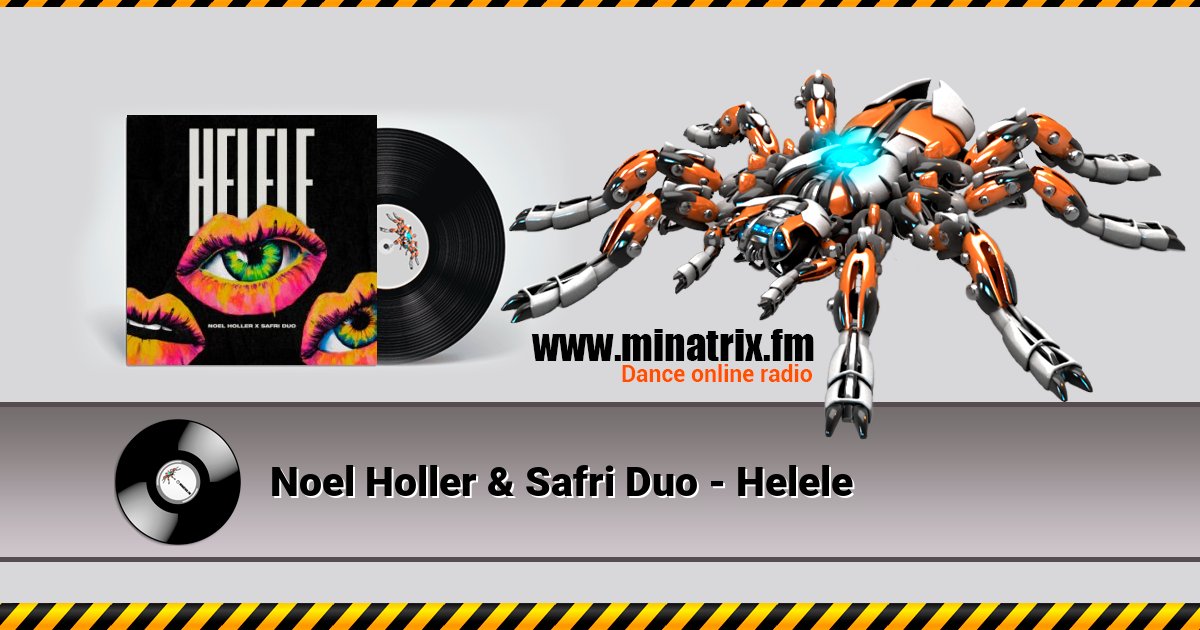 Noel Holler & Safri Duo - Helele Noel Holler & Safri Duo - Helele скачать бесплатно