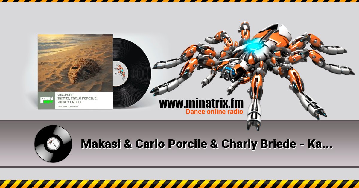 Makasi & Carlo Porcile & Charly Briede - Karipepa Makasi & Carlo Porcile & Charly Briede - Karipepa скачать бесплатно