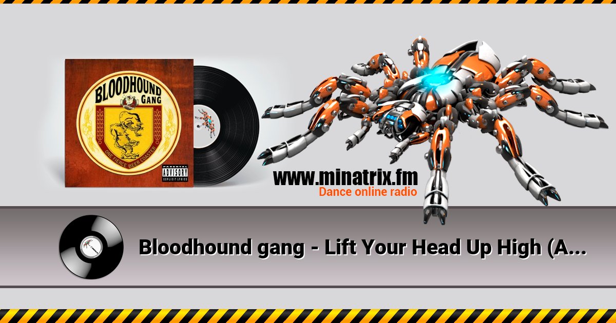 Bloodhound gang - Lift Your Head Up High (And Blow Your Brains Out) Bloodhound gang - Lift Your Head Up High (And Blow Your Brains Out) скачать бесплатно