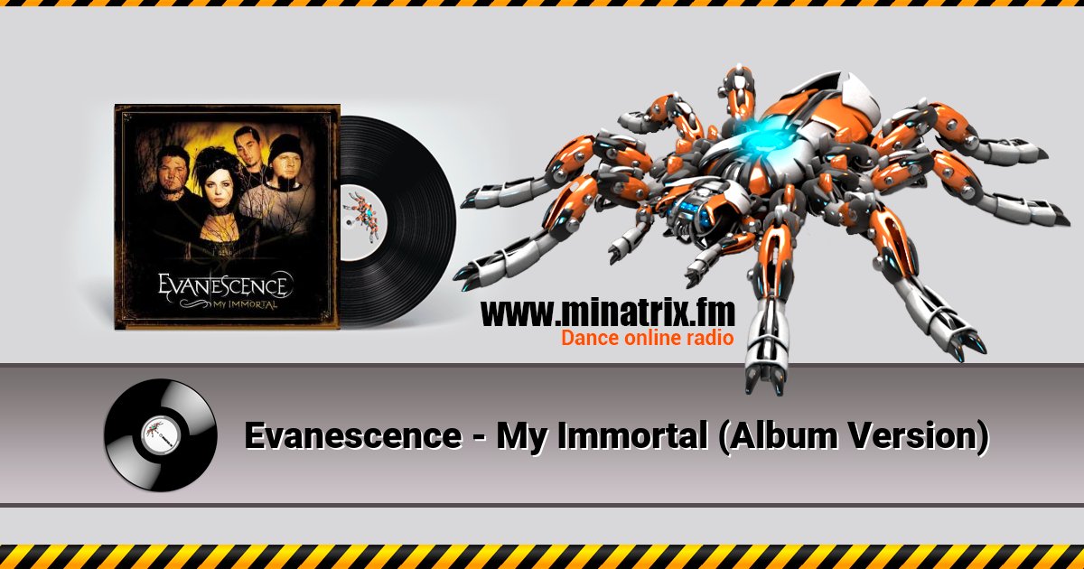 Evanescence - My Immortal (Album Version) Evanescence - My Immortal (Album Version) скачать бесплатно