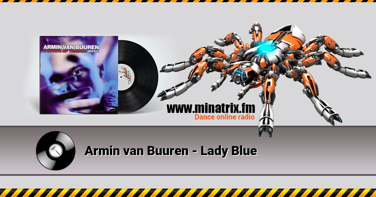 Armin van Buuren - Lady Blue Armin van Buuren - Lady Blue скачать бесплатно
