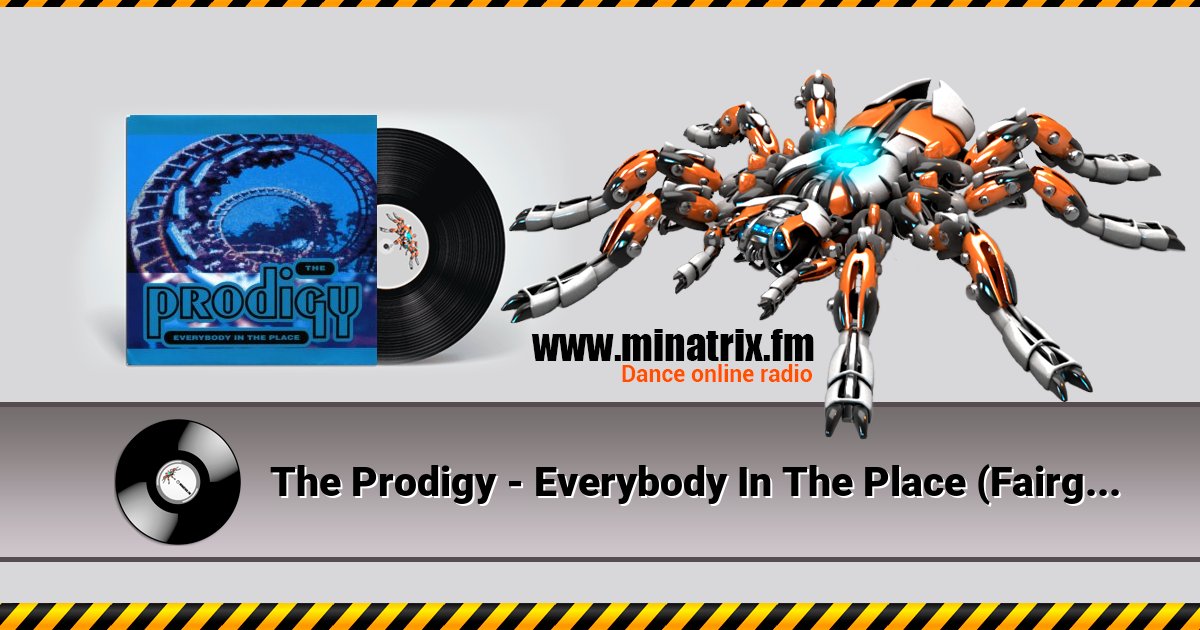 The Prodigy - Everybody In The Place (Fairground Edit) The Prodigy - Everybody In The Place (Fairground Edit) скачать бесплатно
