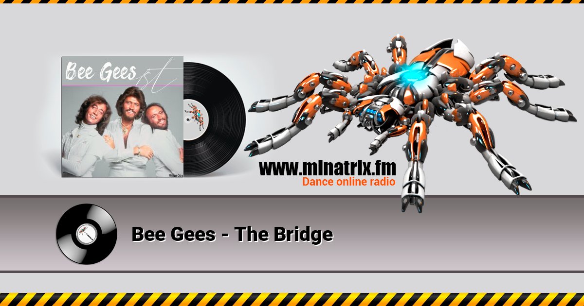 Bee Gees - The Bridge Bee Gees - The Bridge скачать бесплатно