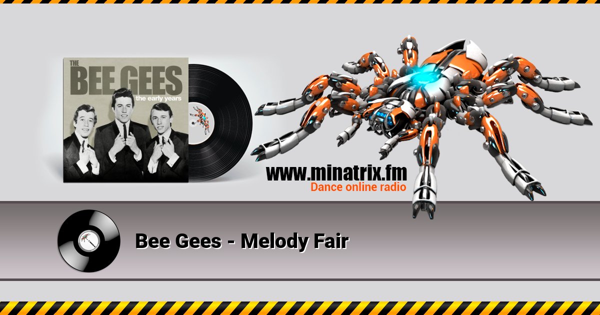 Bee Gees - Melody Fair Bee Gees - Melody Fair скачать бесплатно