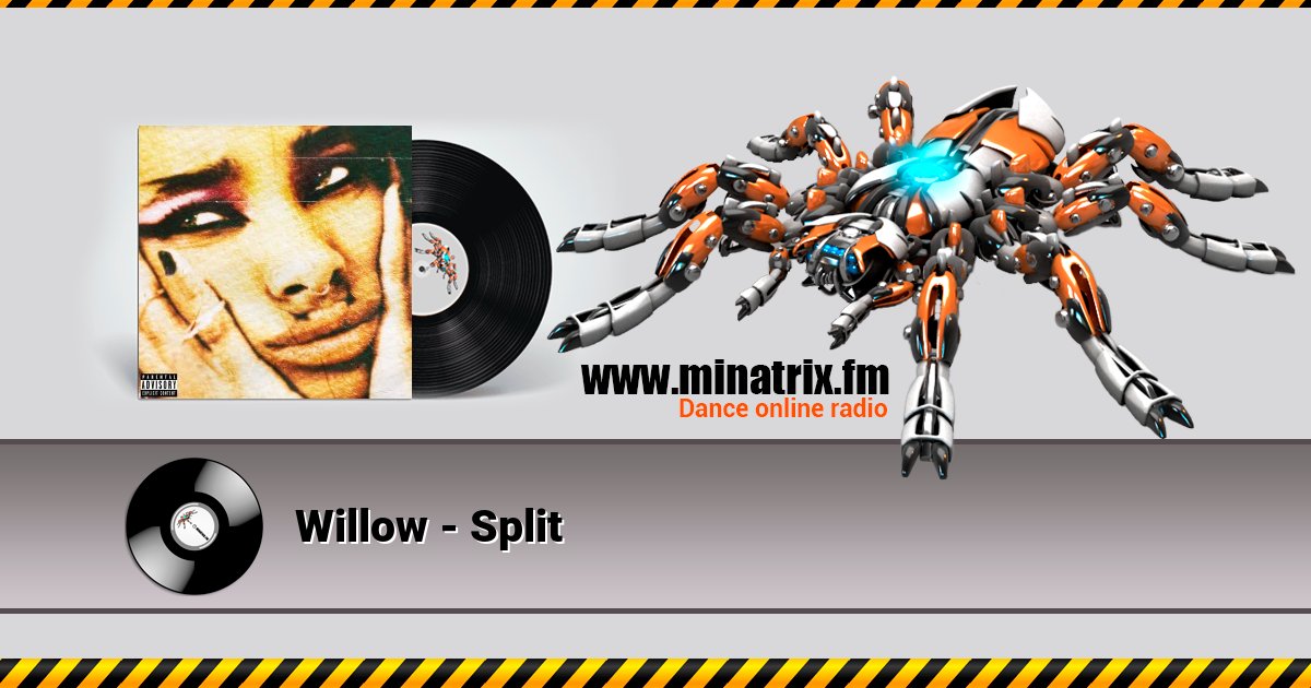 Willow - Split Willow - Split скачать бесплатно