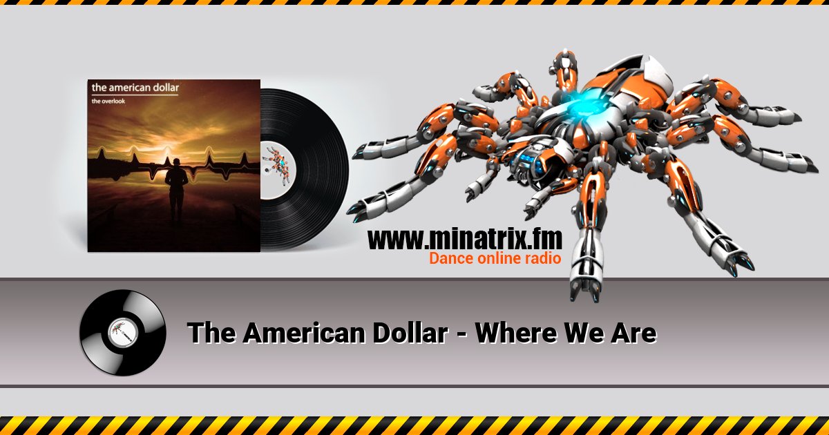 The American Dollar - Where We Are The American Dollar - Where We Are скачать бесплатно