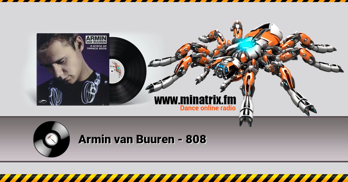 Armin van Buuren - 808 Armin van Buuren - 808 скачать бесплатно
