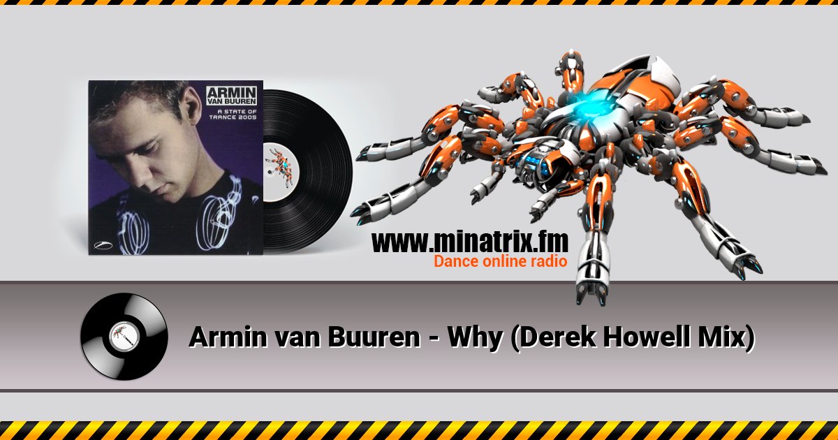 Armin van Buuren - Why (Derek Howell Mix) Armin van Buuren - Why (Derek Howell Mix) скачать бесплатно