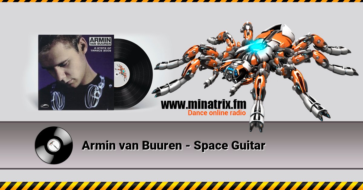 Armin van Buuren - Space Guitar Armin van Buuren - Space Guitar скачать бесплатно