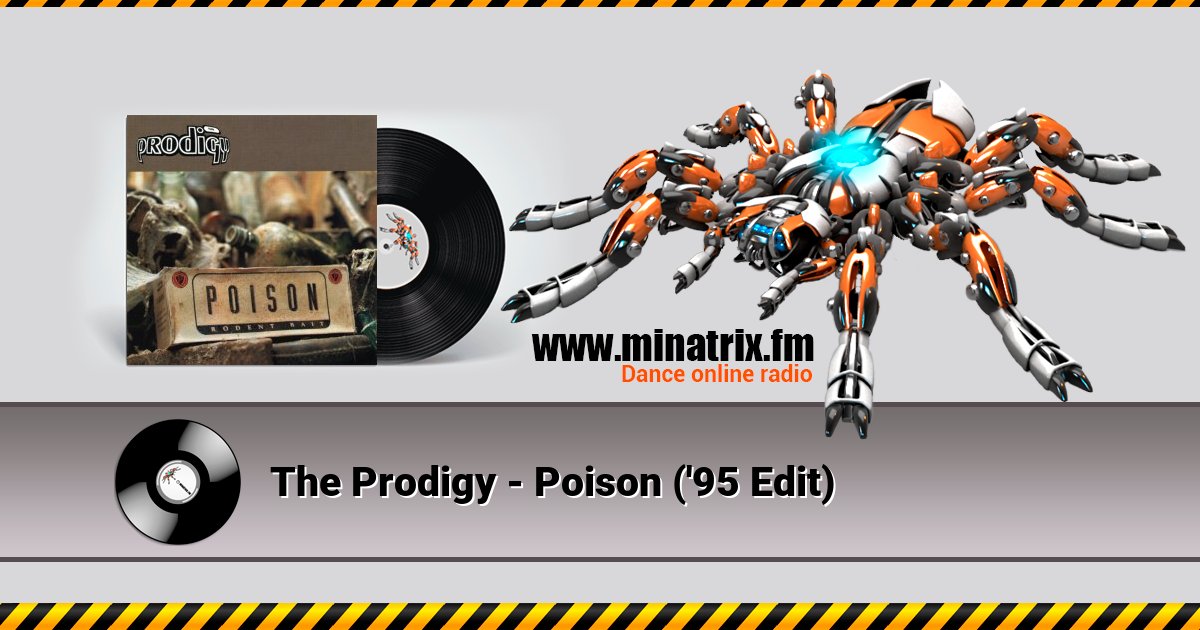 The Prodigy - Poison ('95 Edit) The Prodigy - Poison ('95 Edit) скачать бесплатно
