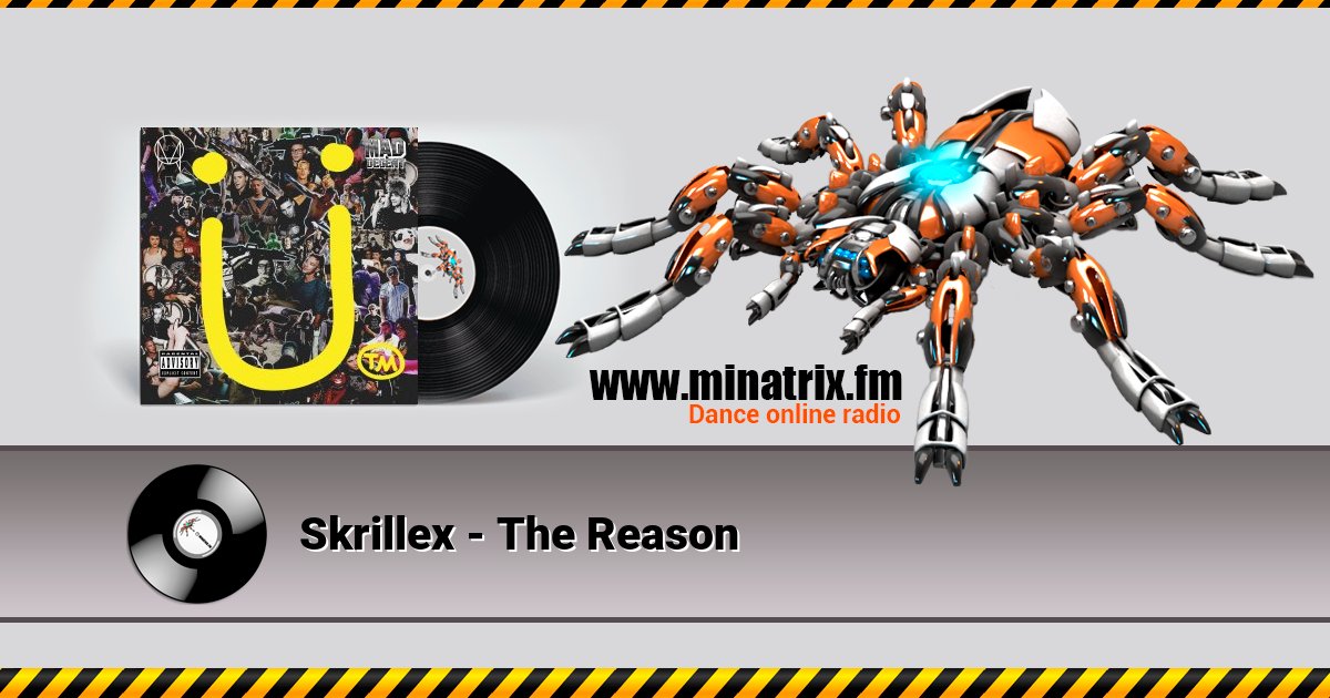 Skrillex - The Reason Skrillex - The Reason скачать бесплатно