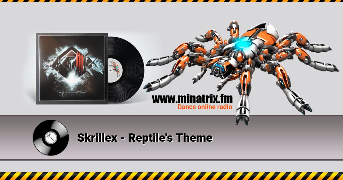 Skrillex - Reptile's Theme Skrillex - Reptile's Theme скачать бесплатно