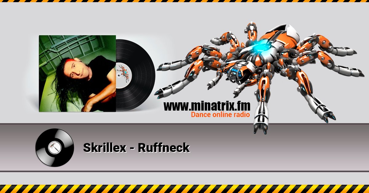 Skrillex - Ruffneck Skrillex - Ruffneck скачать бесплатно