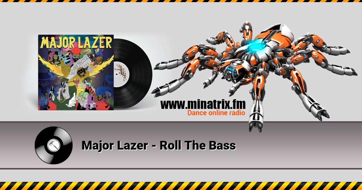 Major Lazer - Roll The Bass Major Lazer - Roll The Bass скачать бесплатно