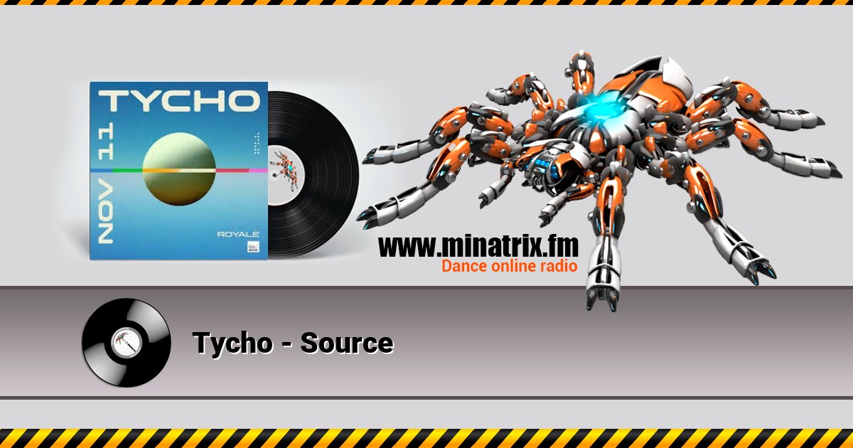 Tycho - Source Tycho - Source скачать бесплатно