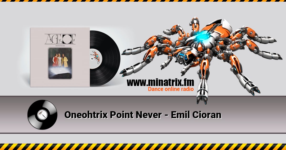 Oneohtrix Point Never - Emil Cioran Oneohtrix Point Never - Emil Cioran скачать бесплатно