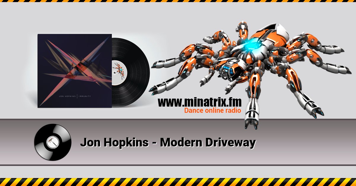 Jon Hopkins - Modern Driveway Jon Hopkins - Modern Driveway скачать бесплатно