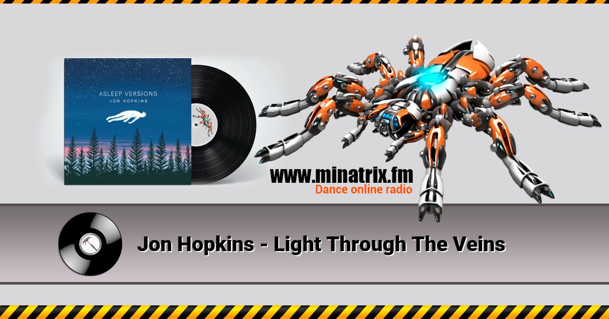 Jon Hopkins - Light Through The Veins Jon Hopkins - Light Through The Veins скачать бесплатно