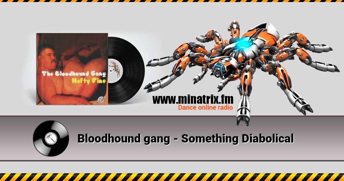 Bloodhound gang - Something Diabolical Bloodhound gang - Something Diabolical скачать бесплатно