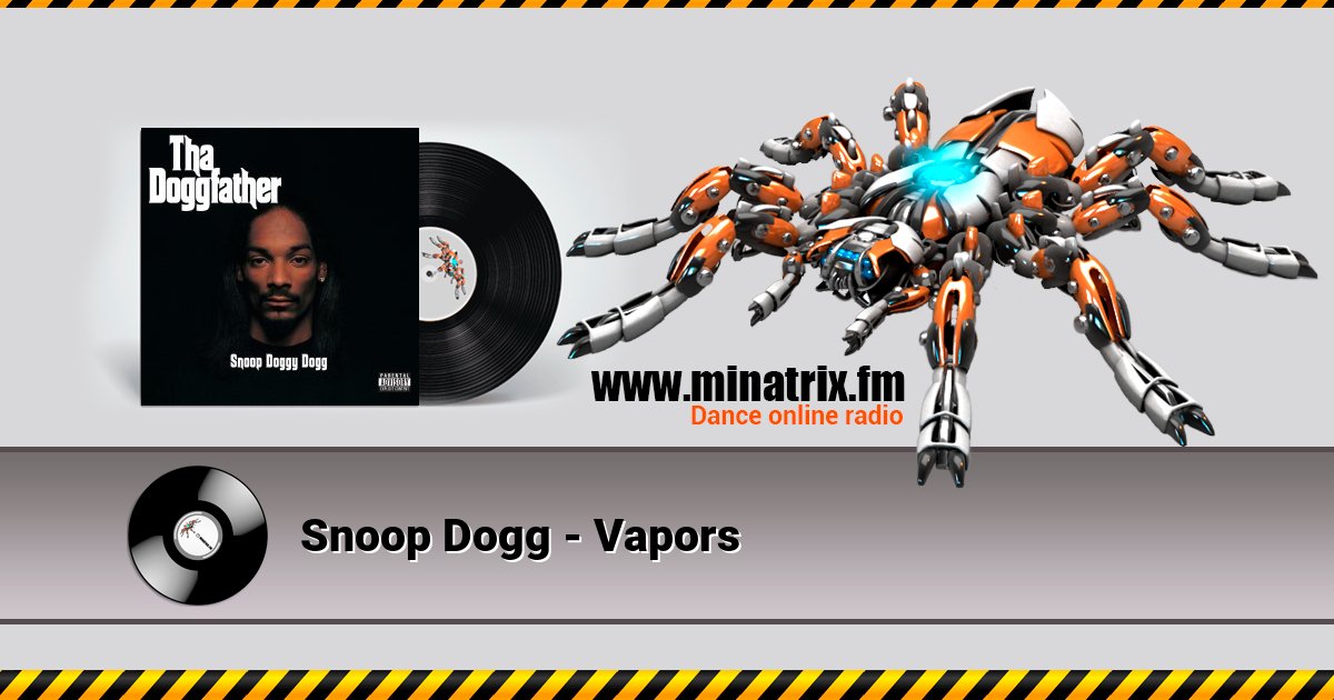 Snoop Dogg - Vapors Snoop Dogg - Vapors скачать бесплатно