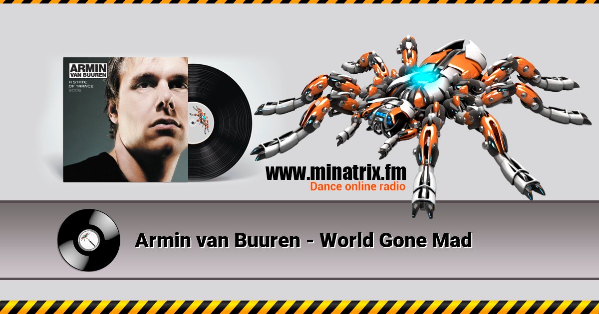 Armin van Buuren - World Gone Mad Armin van Buuren - World Gone Mad скачать бесплатно