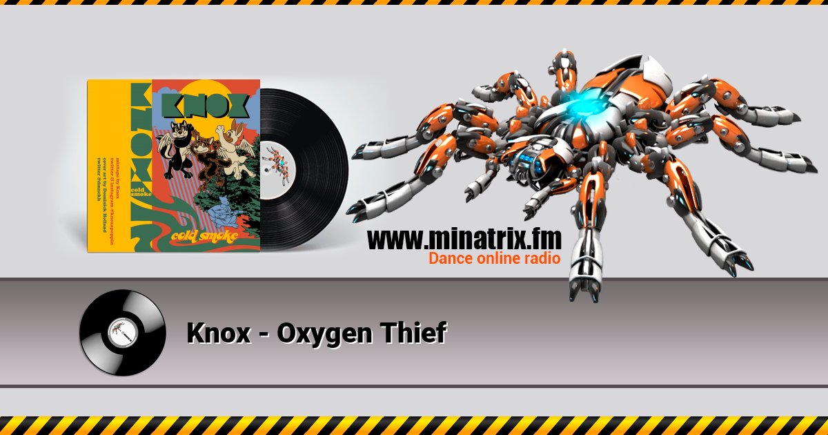 Knox - Oxygen Thief Knox - Oxygen Thief скачать бесплатно