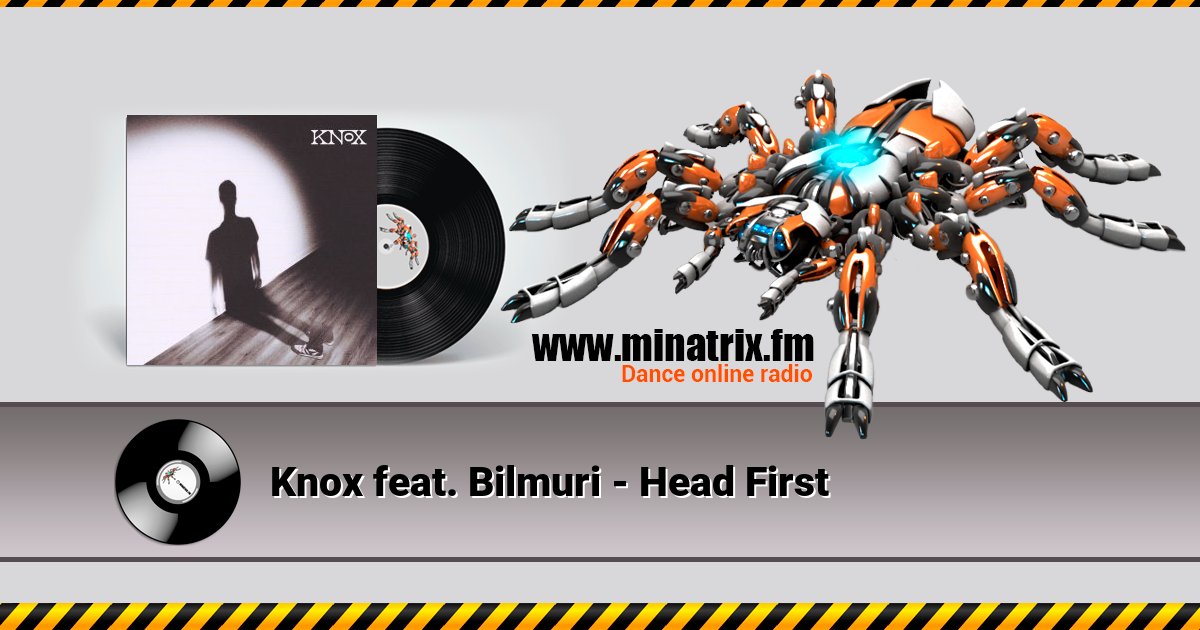 Knox feat. Bilmuri - Head First Knox feat. Bilmuri - Head First скачать бесплатно