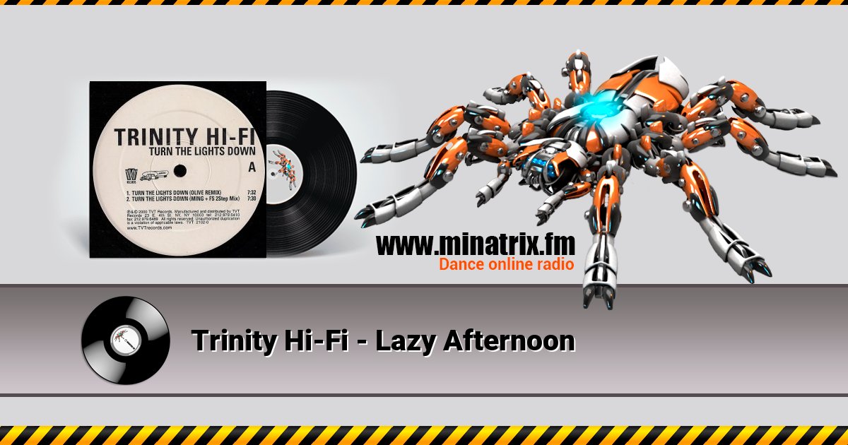 Trinity Hi-Fi - Lazy Afternoon Trinity Hi-Fi - Lazy Afternoon скачать бесплатно